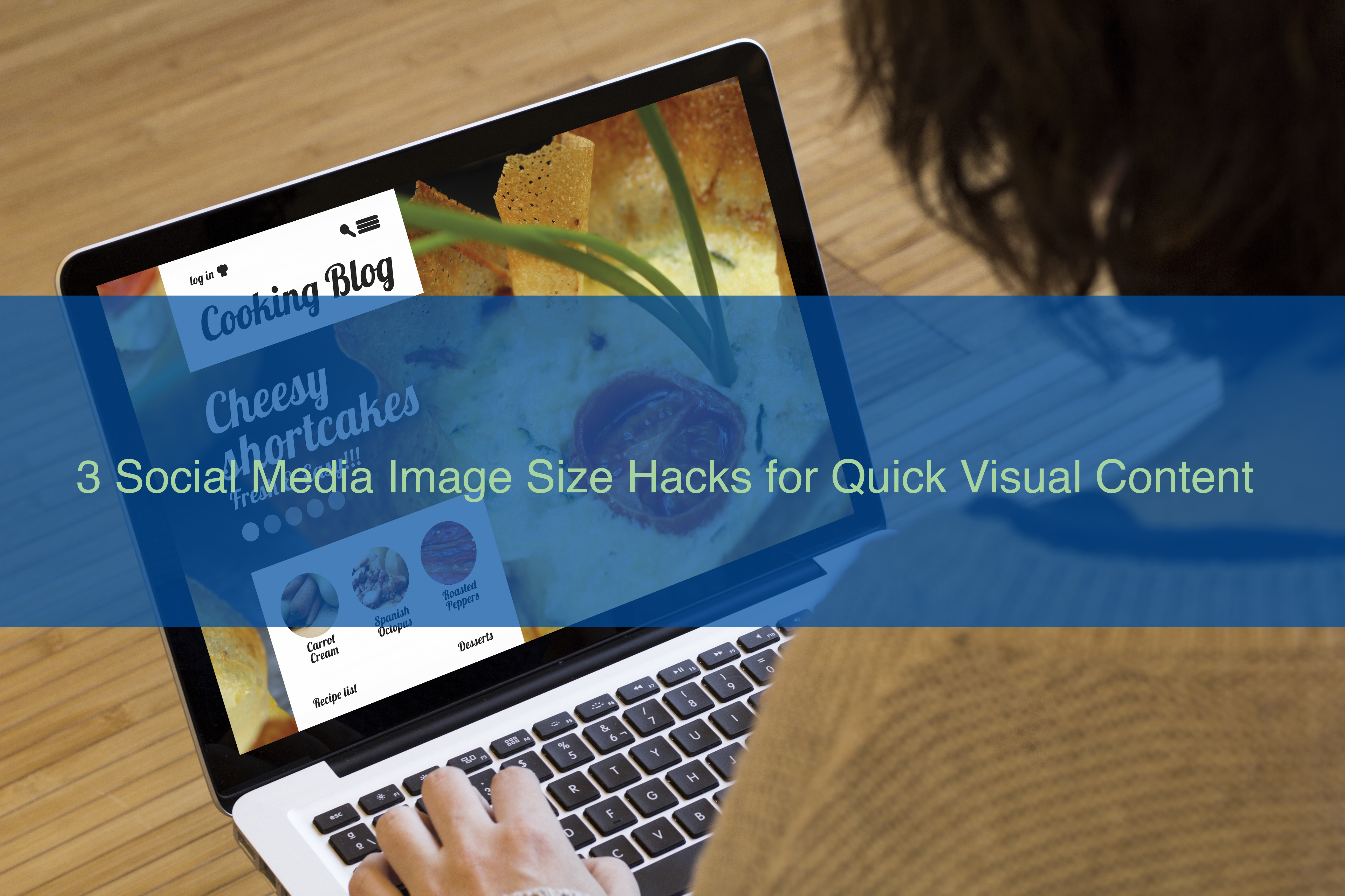 3 Social Media Image Size Hacks for Quick Visual Content